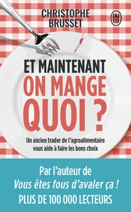 Et maintenant, on mange quoi ?
