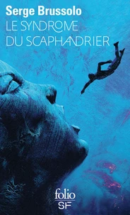 Le syndrome du scaphandrier