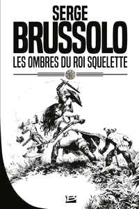 Les ombres du Roi Squelette