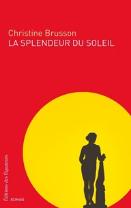 La splendeur du soleil