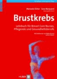 Brustkrebs - Lehrbuch für Breast Care Nurses, Pflegende und Gesundheitsberufe.