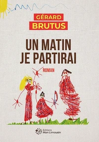 Un matin je partirai