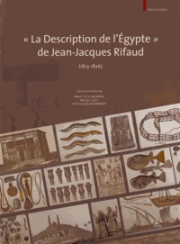 "La description de l'Egypte" de Jean-Jacques Rifaud (1813-1826)