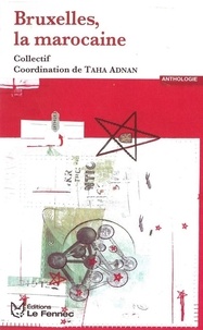 Taha Adnan - Bruxelles, la marocaine.