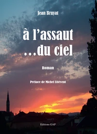 A l'assaut ...du ciel