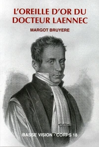 L'oreille d'or du docteur Laennec