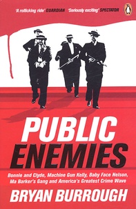 Bryan Burrough - Public Enemies.