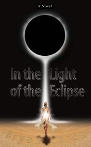 In the Light of the Eclipse