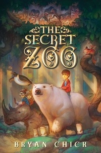 Bryan Chick - The Secret Zoo.