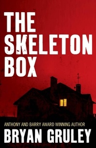 Bryan Gruley - The Skeleton Box.
