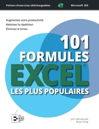 Bryan Hong et John Michaloudis - 101 formules Excel - Les plus populaires.