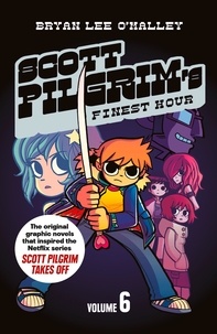 Bryan Lee O’Malley - Scott Pilgrim’s Finest Hour - Volume 6.