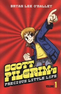 Bryan Lee O'Malley - Scott Pilgrim Tome 1 : Precious Little Life.