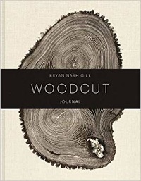 Bryan Nash Gill - Woodcut journal.
