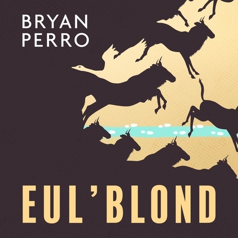 Bryan Perro - Eul'blond.