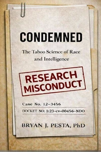 Condemned: The Taboo Science of Race and Intelligence