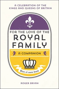 For the Love of the Royal Family