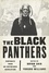 The Black Panthers. Portraits from an Unfinished Revolution