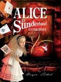 Bryan Talbot - Alice in Sunderland.