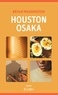 Bryan Washington - Houston-Osaka.