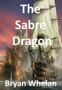  Bryan Whelan - The Sabre Dragon.