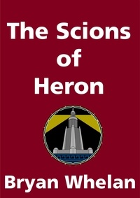  Bryan Whelan - The Scions of Heron.