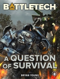  Bryan Young - BattleTech: A Question of Survival - BattleTech.