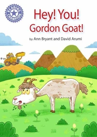 Hey, You! Gordon Goat!