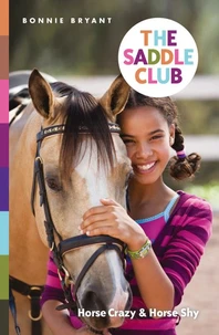 The Saddle Club: Horse Crazy &amp; Horse Shy