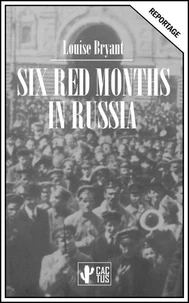 Six red months in Russia