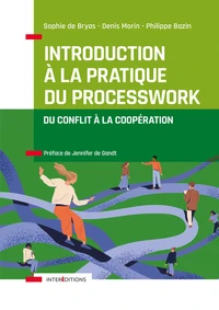 Introduction à la pratique du Process Work