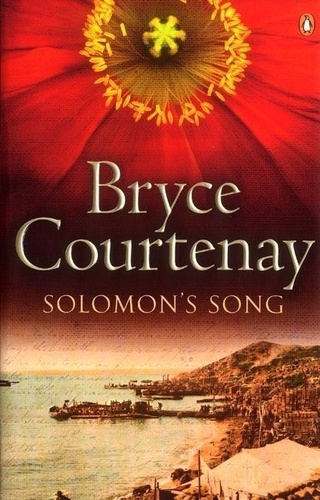 Bryce Courtenay - Salomon's Song.