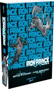 Iron Prince - Partie 2 - Tome 1
