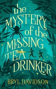  Bryl Davidson - The Mystery of the Missing Tea Drinker.