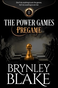  Brynley Blake - Pregame (The Power Games Part 1).