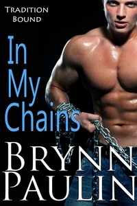  Brynn Paulin - In My Chains - Tradition Bound, #2.