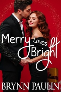  Brynn Paulin - Merry Loves Bright - Dare to Love, #6.