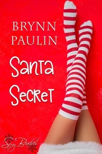  Brynn Paulin - Santa Secret - Daly Way, #8.