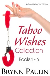 Brynn Paulin - Taboo Wishes Collection - Taboo Wishes.