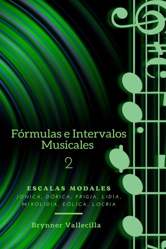  Brynner Vallecilla - Fórmulas e Intervalos musicales 2 - fórmulas e intervalos, #2.