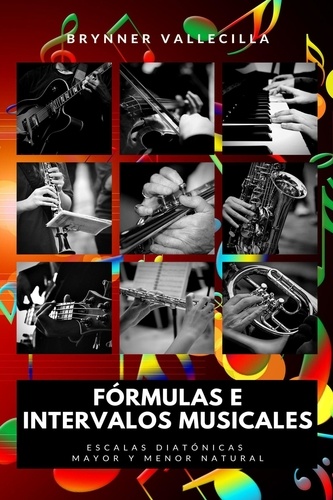  Brynner Vallecilla - Fórmulas e Intervalos musicales - fórmulas e intervalos, #1.