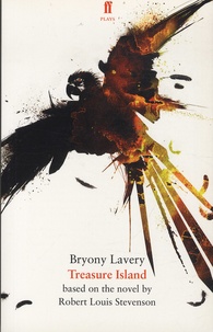 Bryony Lavery et Robert Louis Stevenson - Treasure Island.