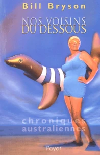 Nos voisins du dessous.