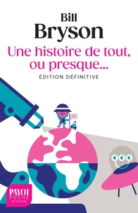 Une histoire de tout ou presque (édition définitive)