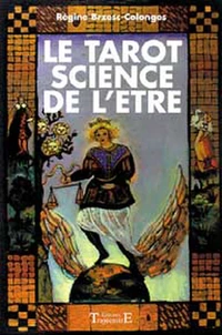 Le Tarot Science de l'être