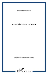 Evangéliser au Japon ?