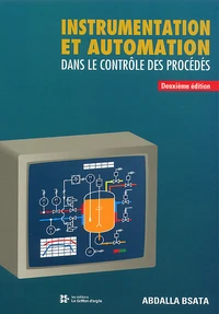 Instrumentation et automation dans le contrôle des procédés.