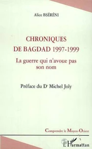 Chroniques de Bagdad 1997-1999.