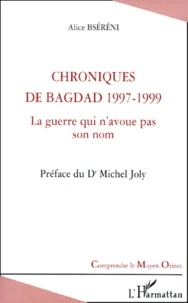Chroniques de Bagdad 1997-1999.