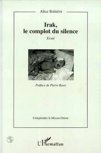 Irak, le complot du silence